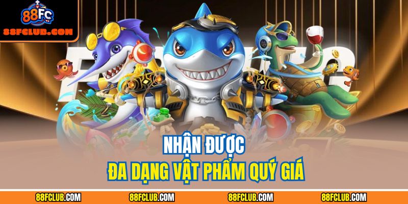 Bắn Cá Hoàng Kim – Cuộc Phiêu Lưu Săn Báu Vật Đại Dương 3 Nhận được đa dạng vật phẩm quý giá